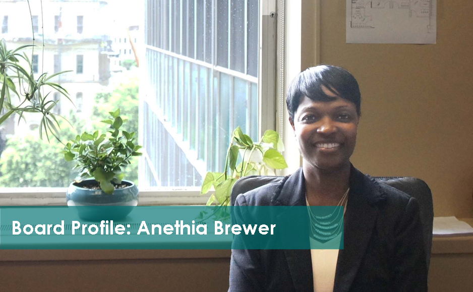 Board Profile: Anethia Brewer