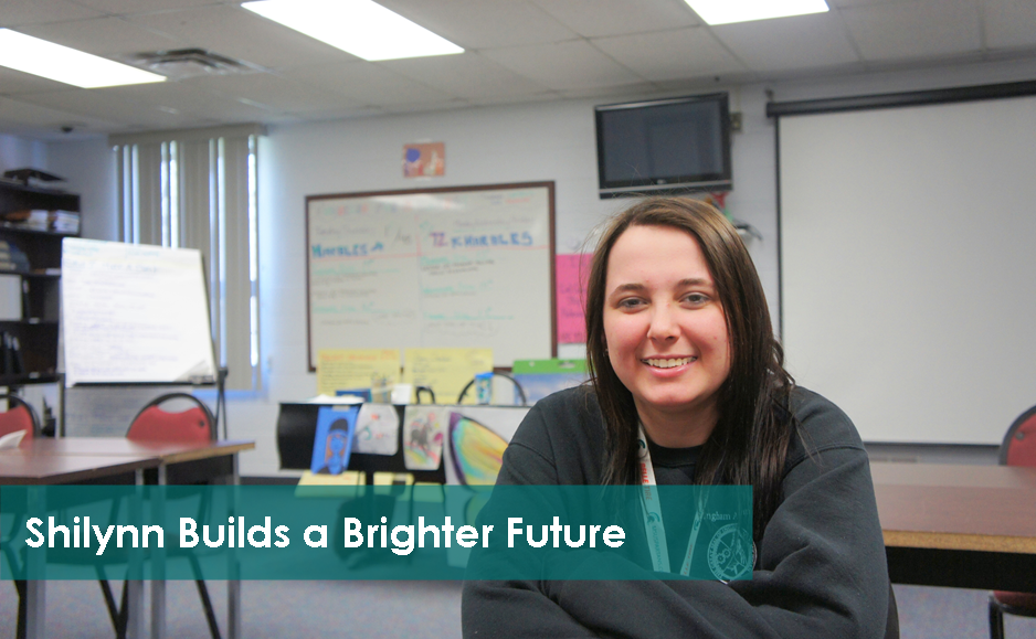 Shilynn Builds a Brighter Future